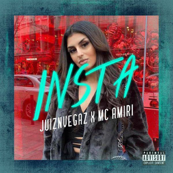 JuiznVegaz, mcamiri - Insta.flac