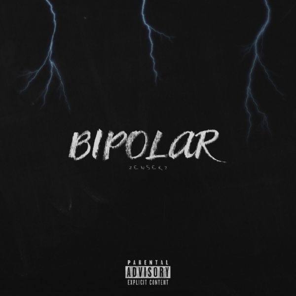 Zensery - Bipolar.flac