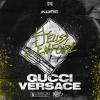 Kore, Heuss L'enfoiré - Gucci Versace (Extrait de la BO de ? En Passant Pécho ?).flac