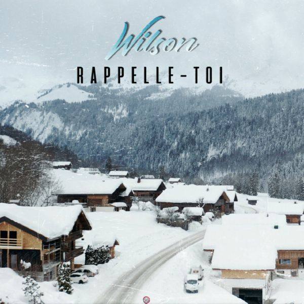 Wilson - Rappelle-toi.flac