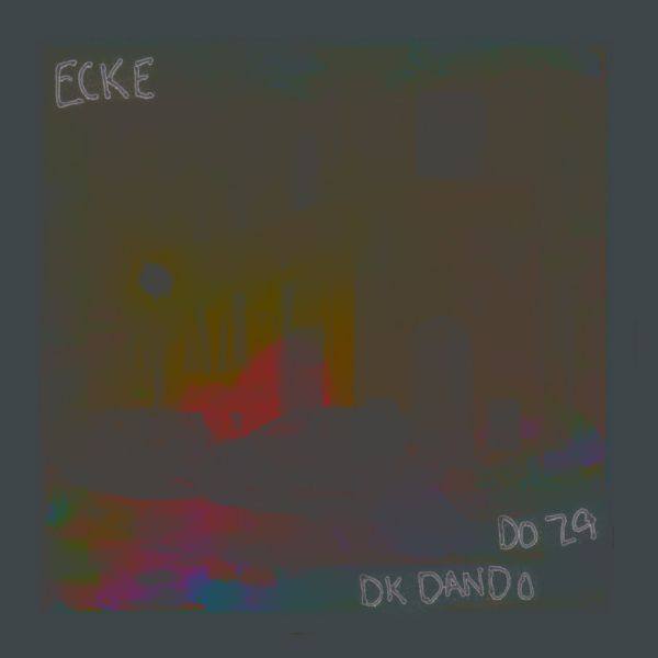 Doz9, Dkdando - Ecke.flac