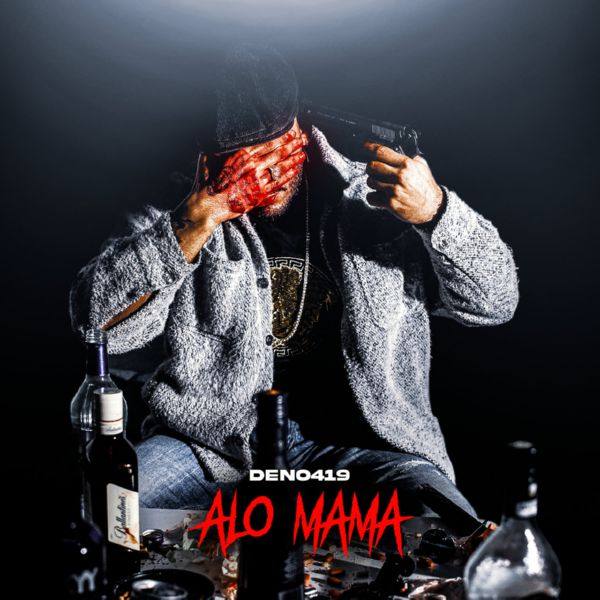 Deno419 - Alo Mama.flac