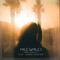 Miles & Miles, Joseph Feinstein - Three More Days (feat. Joseph Feinstein).flac