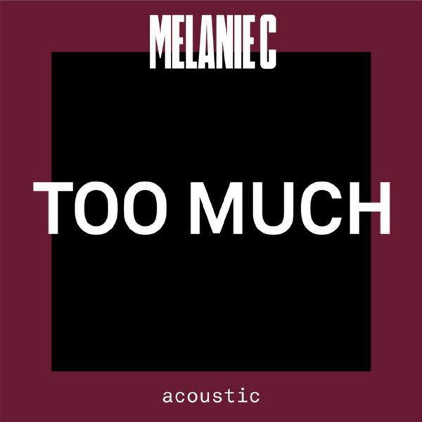 Melanie C - Too Much - Acoustic.flac