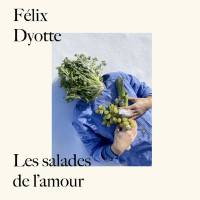 Félix Dyotte - Les salades de l'amour.flac