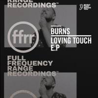 BURNS - Loving Touch (Edit).flac