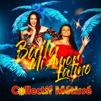 Collectif Métissé - Baila Mi Amor Latino.flac