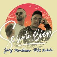 Joey Montana, Mike Bahía - Se Siente Bien.flac