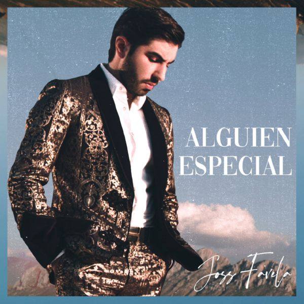 Joss Favela - Alguien Especial.flac