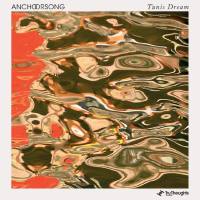 Anchorsong - Tunis Dream.flac