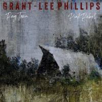 Grant-Lee Phillips - Rag Town.flac