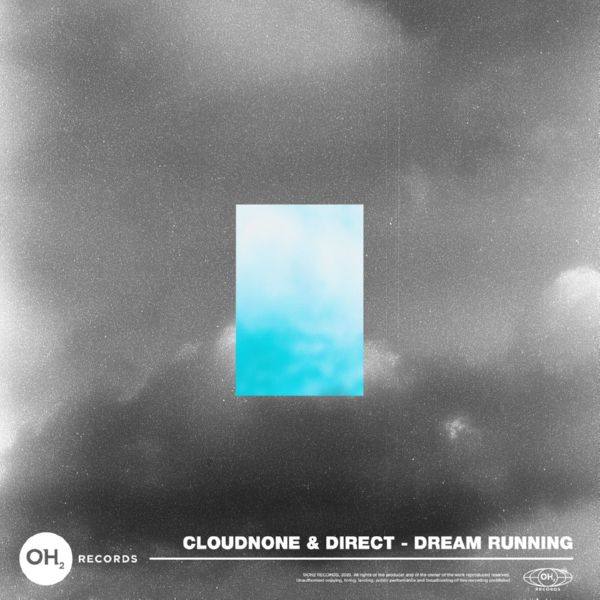CloudNone, Direct - Dream Running.flac