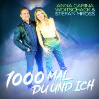 Anna-Carina Woitschack, Stefan Mross - 1000 Mal Du und ich (Jojo Dance Mix).flac