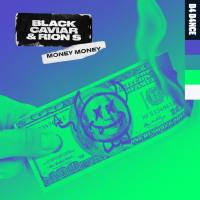 Black Caviar, rion s - Money Money.flac