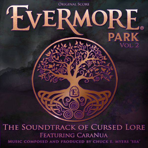 Chuck E. Myers Sea & Caranua - Evermore Park, Vol. 2 The Soundtrack Of Cursed Lore (Original Score) 2018 Hi-Res