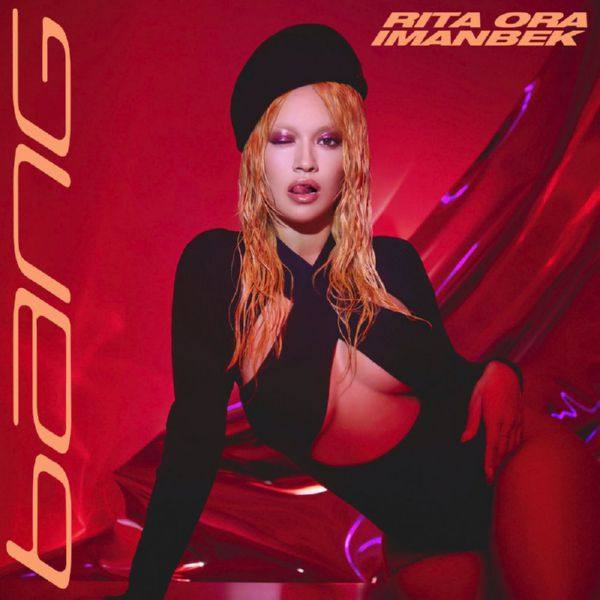 RITA ORA - Bang (2021)