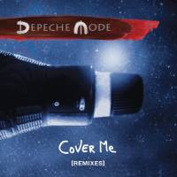 Depeche Mode - Cover Me (Remixes) (2017) FLAC