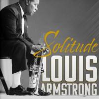 Louis Armstrong - Solitude (2021) FLAC