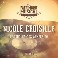 Nicole Croisille - Les Idoles Des Années 60 _ Nicole Croisille Vol. 1 (2017) FLAC