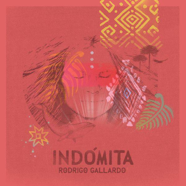 Rodrigo Gallardo - Indomita (2021) FLAC