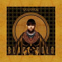 Saxappeal - Black Gold (2020) FLAC
