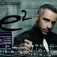 Eros Ramazzotti - e2 2007 2CD FLAC
