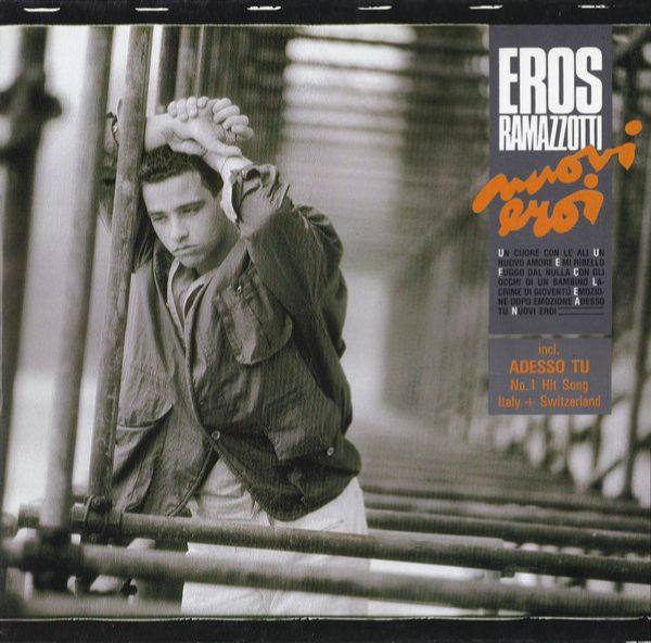 Eros Ramazzotti - Nuovi Eroi 1986 FLAC
