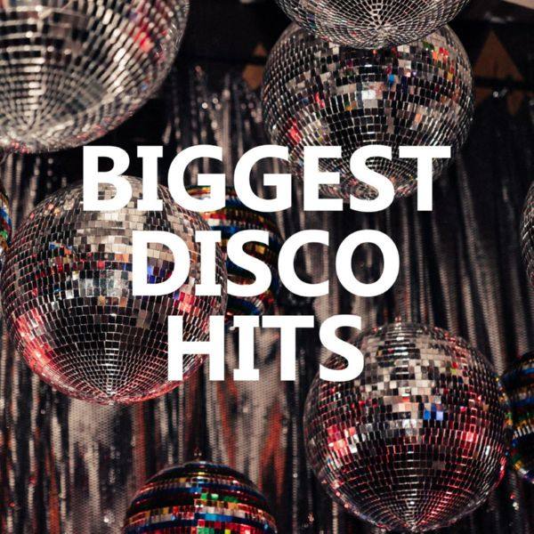 VA - Biggest Disco Hits (2020) [FLAC]
