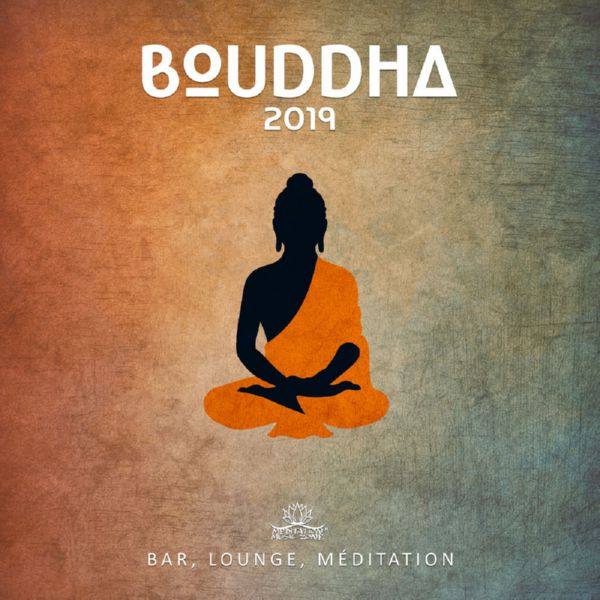 VA - Bouddha 2019- Bar, lounge, meditation (2019) FLAC