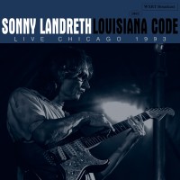 Sonny Landreth - Louisiana Code (Live Chicago 1993) (2021) FLAC