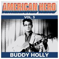 Buddy Holly - American Hero, Vol. 3 (2019) FLAC