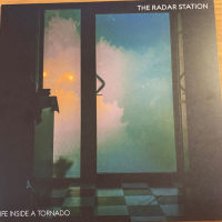 The Radar Station - Life Inside A Tornado (2020) FLAC