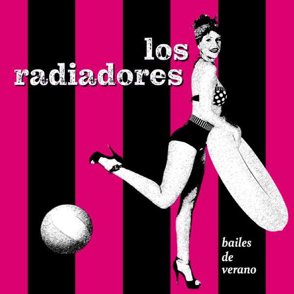 Los Radiadores - Bailes de Verano (2020) Hi-Res
