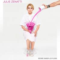 Julie Zenatti - Refaire danser les fleurs Hi-Res