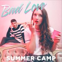 Summer Camp - Bad Love 2015 Hi-Res