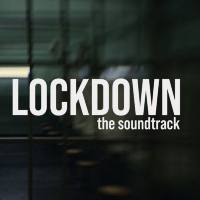 Various Artists - Lockdown (The Soundtrack) (2021) FLAC