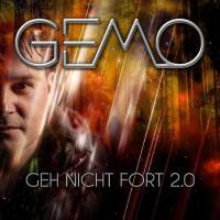 Gemo - Geh nicht fort 2.0 (2021) Flac