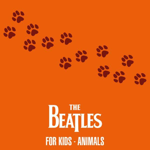 The Beatles - The Beatles For Kids - Animals FLAC