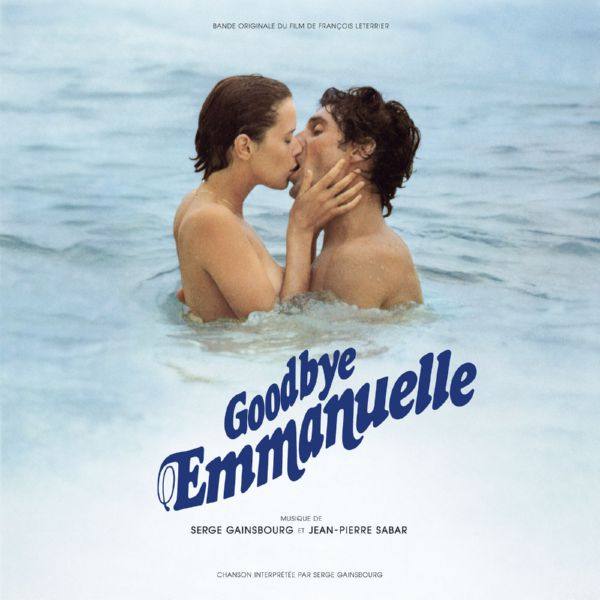 Serge Gainsbourg - Goodbye Emmanuelle 2021 FLAC