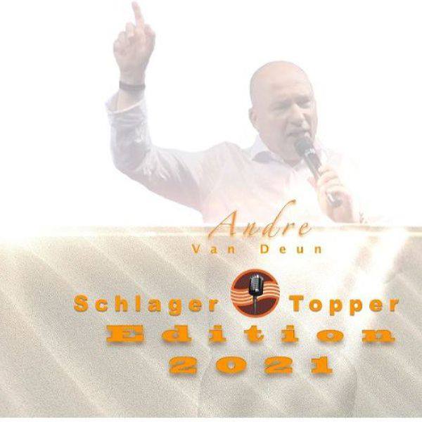 André Van Deun - Schlager Topper (Edition 2021) (2021) Flac