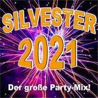 Various Artists - Silvester 2021 (Der gro?e Party-Mix!) (2020) Flac