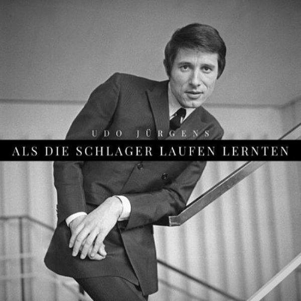 Udo Jürgens - Als die Schlager laufen lernten (2021) Flac