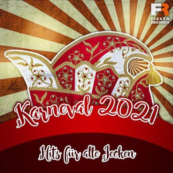 Various Artists - Karneval 2021 - Hits für alle Jecken (2021) Flac