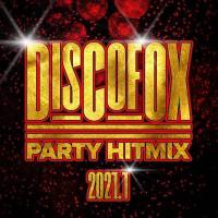 Various Artists - Discofox Party Hitmix 2021.1 (2021) Flac
