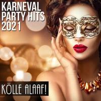 Various Artists - Karneval Party Hits 2021_ K?lle Alaaf! (2021) Flac