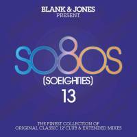 VA - Blank And Jones Present So80s SOEIGHTIES 13 - SC0357 - 2CD - 2019