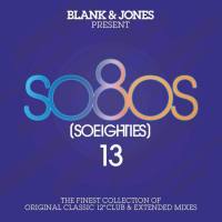 VA - Blank And Jones Present So80s SOEIGHTIES 13 - SC0357 - 2CD - 2019