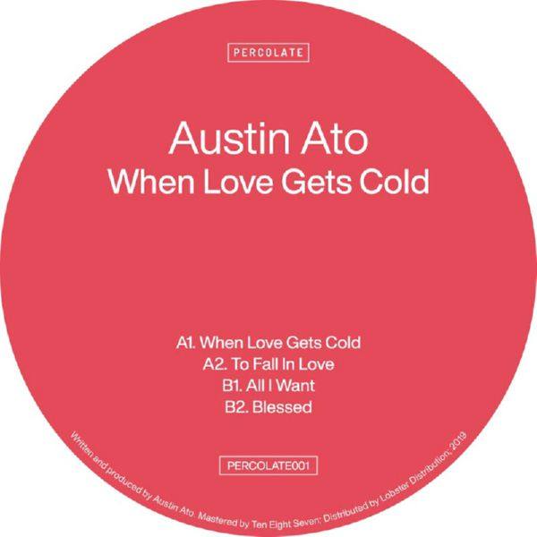 Austin Ato - When Love Gets Cold   2019 FLAC