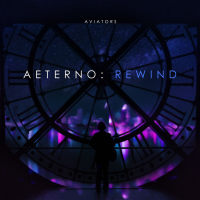Aviators - Aeterno - Rewind EP 2019 FLAC