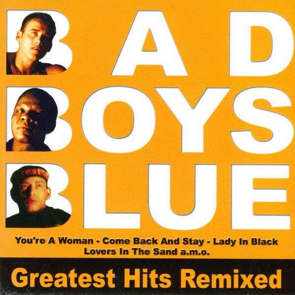 Bad Boys Blue - Greatest Hits Remixed-CD-2005 FLAC